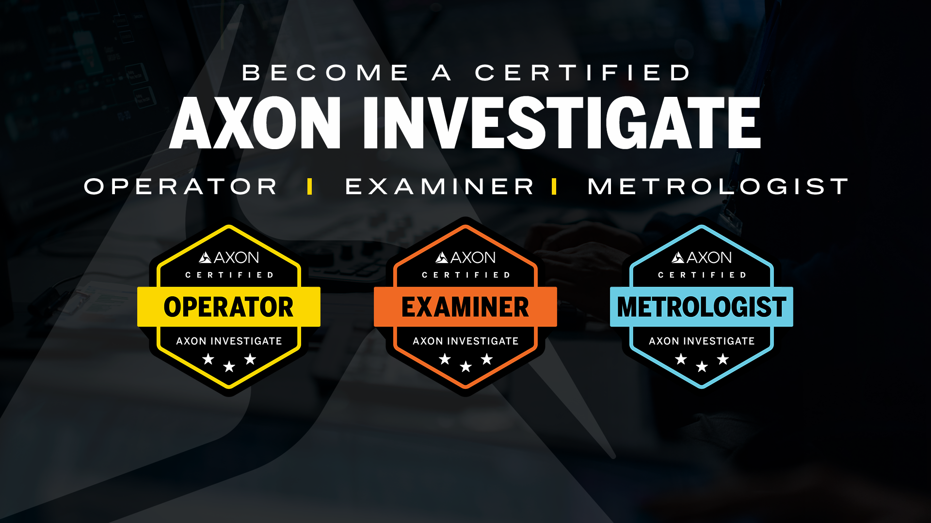 Axon Investigate Video Course Certification Options